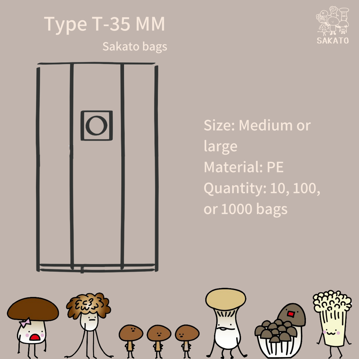 Type: T-35MM (PE) Sakato bags